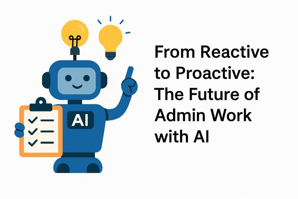proactive AI in administrative work
