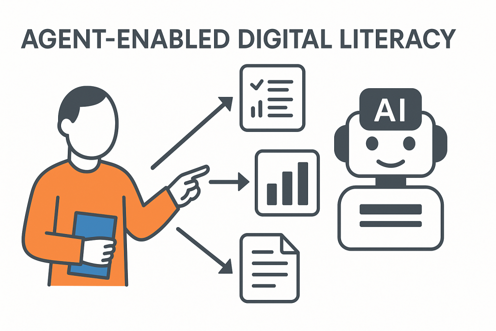 Agent-enabled digital literacy